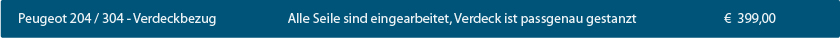 CK-Cabrio, Peugeot 204/304 Cabriolet  ´67 -´70 (204) ´71 -´75 (304), Verdeckbezug, € 399,00
