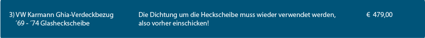 CK-Cabrio, VW Karmann Ghia Typ 14   ´57 -´74, Verdeckbezug, ´69 -´74 Glasheckscheibe, € 479,00